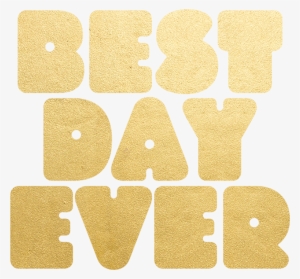 Best Day Ever - Best Day Ever Mac Miller