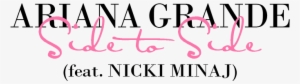 Ariana Grande Side To Side Logo