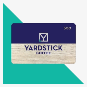 Yardstick Coffee Yardstick Coffee - Gift