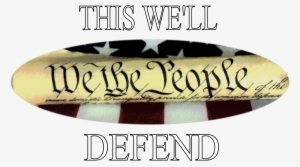 This We'll Defend - We The People