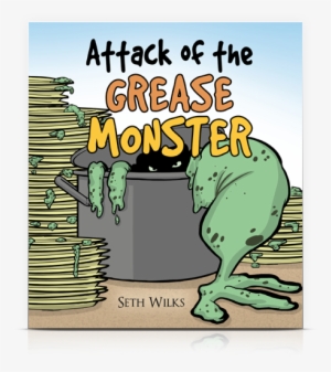 Attack Of The Grease Monster - Monster Story For Kids