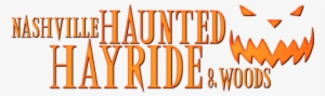 Nashville Haunted Hayride - Nashville Haunted Hayride & Woods