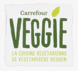 Het Nieuwe Vegetarische Fijnproeversgamma Wordt Groter - Carrefour