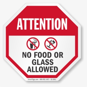 No Food Or Glass Allowed - Stop Personal Protective Equipment