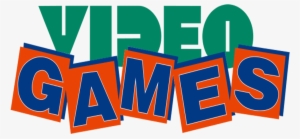 Video Games - Video Games Logo Png