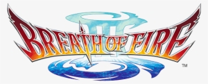 Breath Of Fire Is A Console Role-playing Game Series - Breath Of Fire Iii