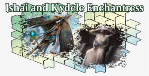 Ishai And Kydele Enchantress