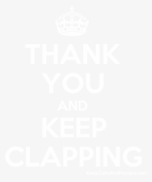 Thank You And Keep Clapping Poster - Thank You So Much For The Support