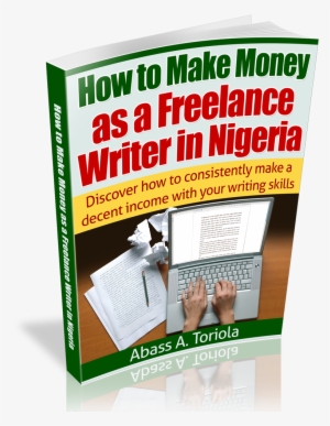 How Make Money Online Freelance Writer Nigeria