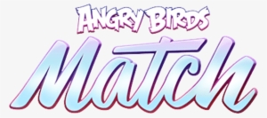 Play Angry Birds Match On Pc - Angry Birds Match Logo