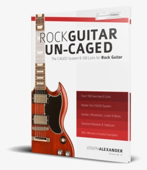 Rock Guitar Un-caged - Caged System And 100 Licks For Rock Guitar
