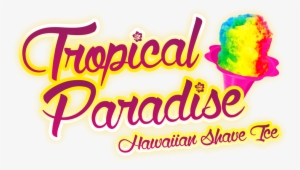 Tropical Paradise Shave Ice