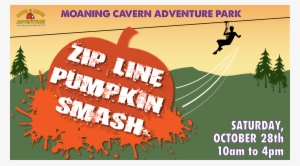 Have A Smashing Good Time This Halloween And Drop Pumpkins - Moaning Caverns Adventure Park