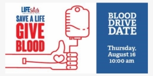 Blood Drive - Lifesouth Community Blood Centers