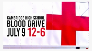 Blood Drive At Cambridge High School Offering Donor - High Level