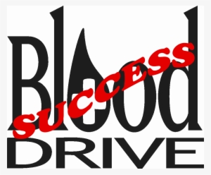 Blood Drive A Success - Blood Drive