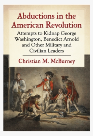 Abductions In The American Revolution