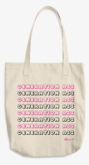 "the "generation Ass" Tote - Create It Art Cotton Tote Bag