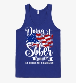 Celebrate Your Recovery With This Awesome Festive American - 2nd Doing It Sober Updated Original American Flag Party