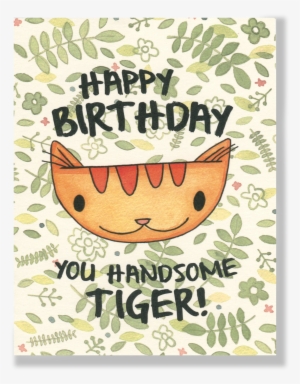 Jungle Cat, Happy Birthday You Handsome Tiger Card - Happy Birthday Mein Tiger