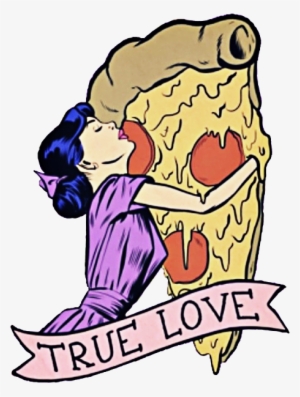 True Love Pizza - Pizza Is My True Love