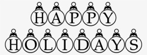 Happy Holidays Coloring Page - Black And White Holiday Clip Art