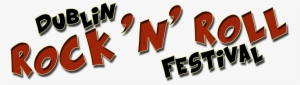 dublin rocknroll festival - rock and roll fest png
