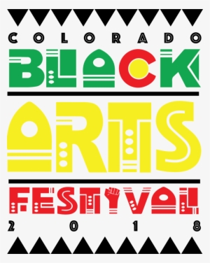 The Mission Of The Colorado Black Arts Festival Is - Denver Black Arts Festival
