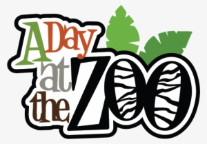Zoo Clipart Day Trip - Zoo Day Clip Art
