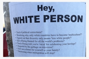 Pro White “alt Right” Posters Freak Out Special Snowflakes - Hey White Person Poster