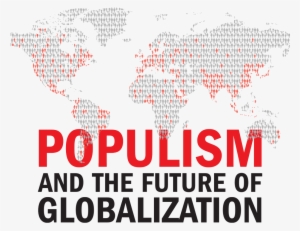 Populism And The Future Of Globalization - World Map Graphic