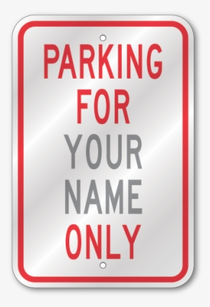 Custom Personalized Parking Sign - Custom Customer Parking Sign