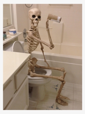 Ma, We're Out Of Toilet Paper - Skeleton Sitting On The Toilet