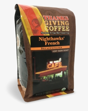 Nighthawks' Decaf Very Dark Roast - Thanksgiving Coffee Nighthawks Decaf Very Dark Roast