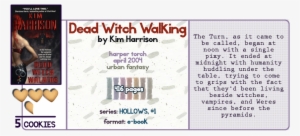 Witches, Vampires, Weres, Oh My - Dead Witch Walking (paperback)