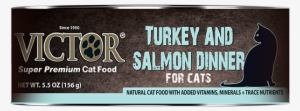 Turkey And Salmon Dinner Canned Cat Food - Victor Canned Turkey & Salmon Dinner Cat Food 5.5oz