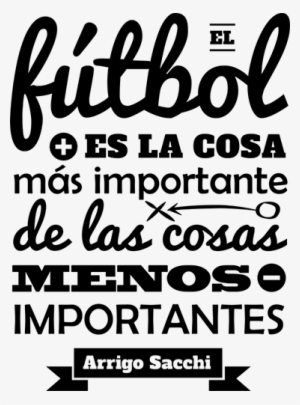 Vinilo Decorativo Frase Arrigo Sacchi - Football
