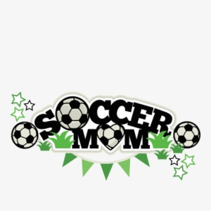 Soccer Mom Title Svg Scrapbook Cut File Cute Clipart