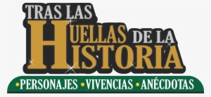 Tras Las Huellas De La Historia - History