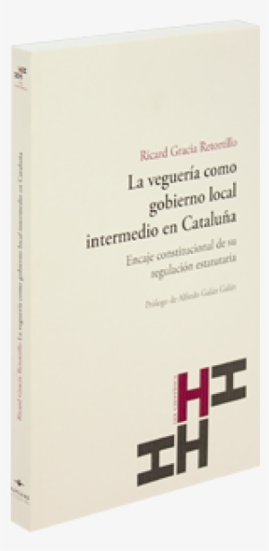 La Veguería Como Gobierno Local Intermedio En Cataluña - Political Transition