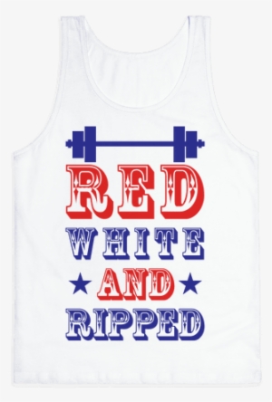 Red White And Ripped Tank - Workout Puns