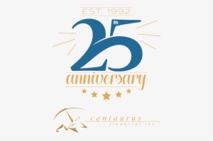 Centaurus 25th Anniversary - Centaurus Financial
