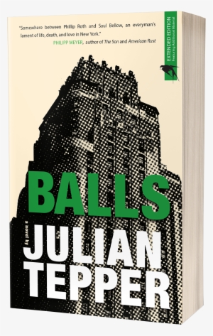 A Novel - Balls: A Novel - Trade Paperback