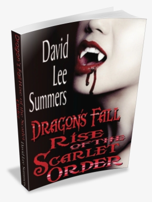 Rich Vampires - Dragon’s Fall: Rise Of The Scarlet Order [book]
