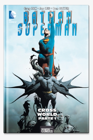 Para Más Información Entra En El Sitio De Unlimited - Batman Superman Vol 1 Cross World