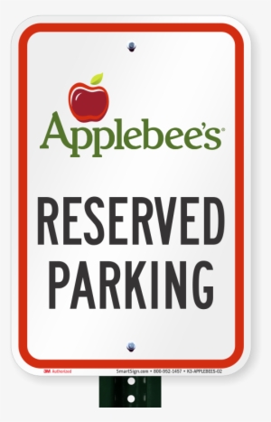 Reserved Parking Sign, Applebees International