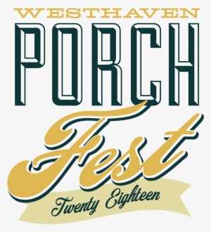 7th Annual Westhaven Porchfest Presented By Westhaven - California Sandwiches