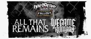 Harddrive Live Fallout Tour - We Came As Romans: Present, Future, And Past