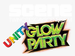 Unity Glow Party Presented By Scene Magazine Packed - Graphic Design