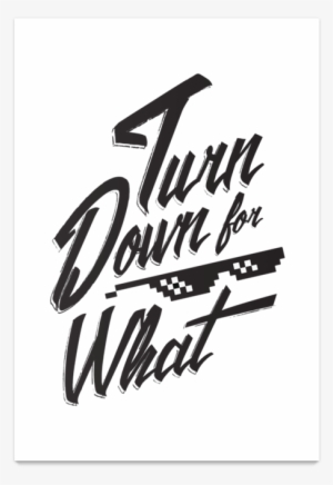 Poster Turn Down For What De Reinaldo Juniorna - Zazzle Iphone 7 Abdeckung Iphone 8/7 Hülle